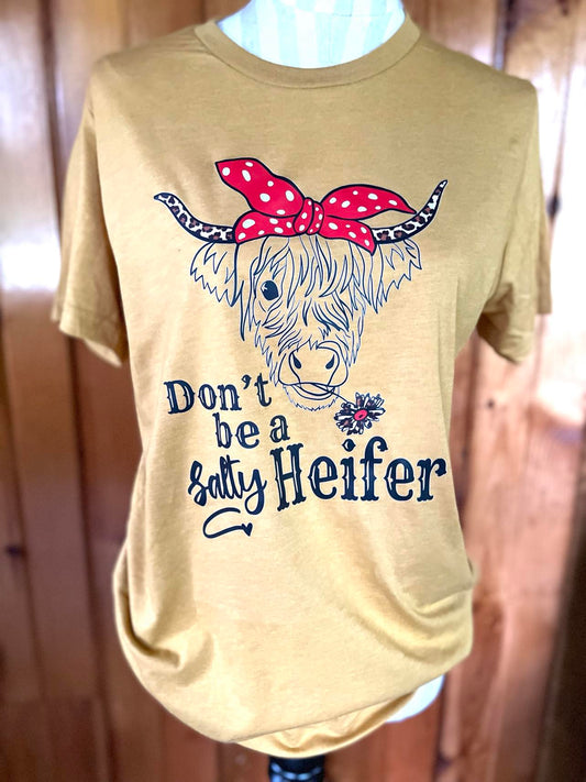 Don't Be a Salty Heifer