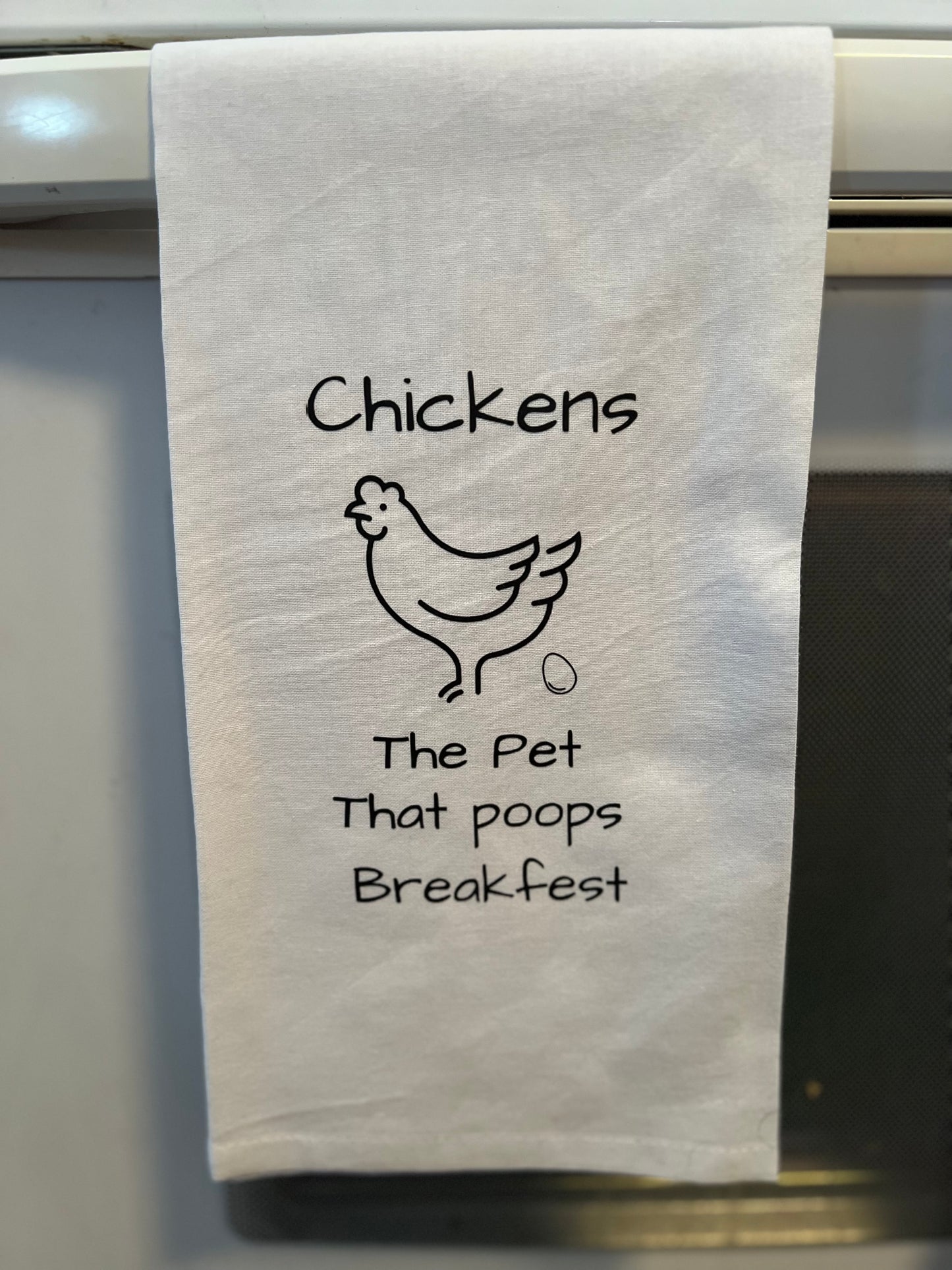 Chickens the pet that poops Breakfast Tea Towel