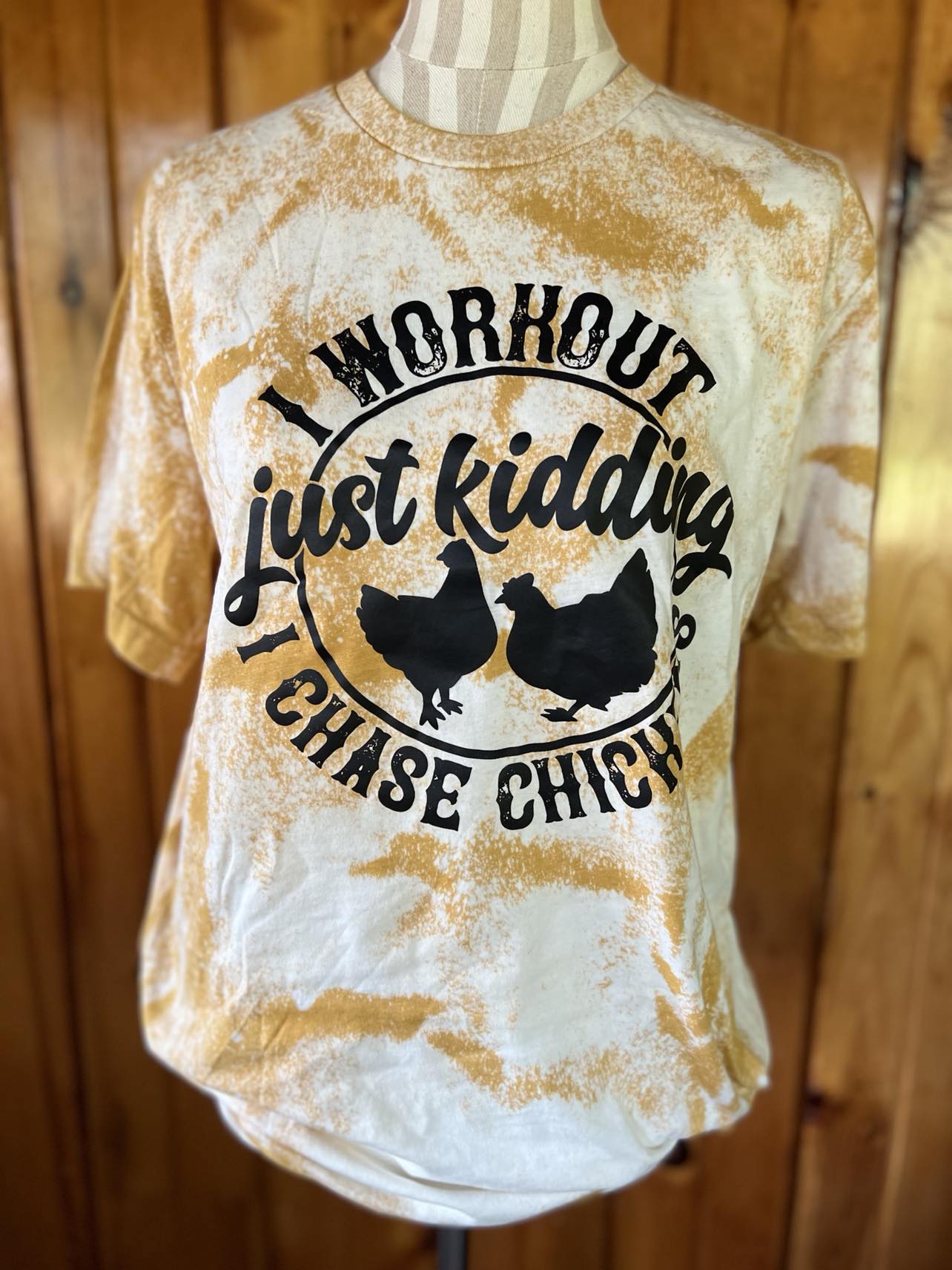 I work out Just Kidding I chase Chickens