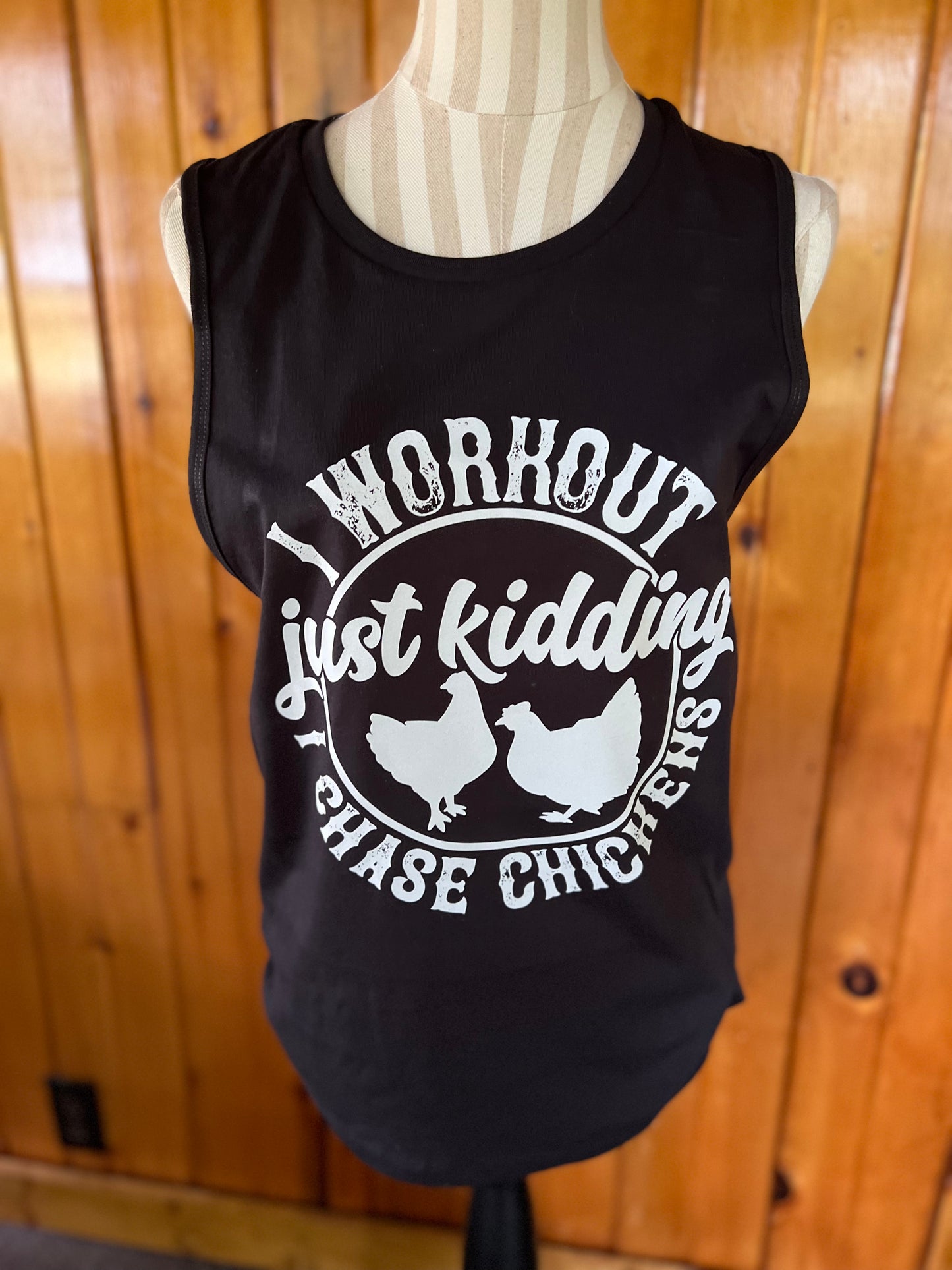 I workout I chase chickens Muscle Tank