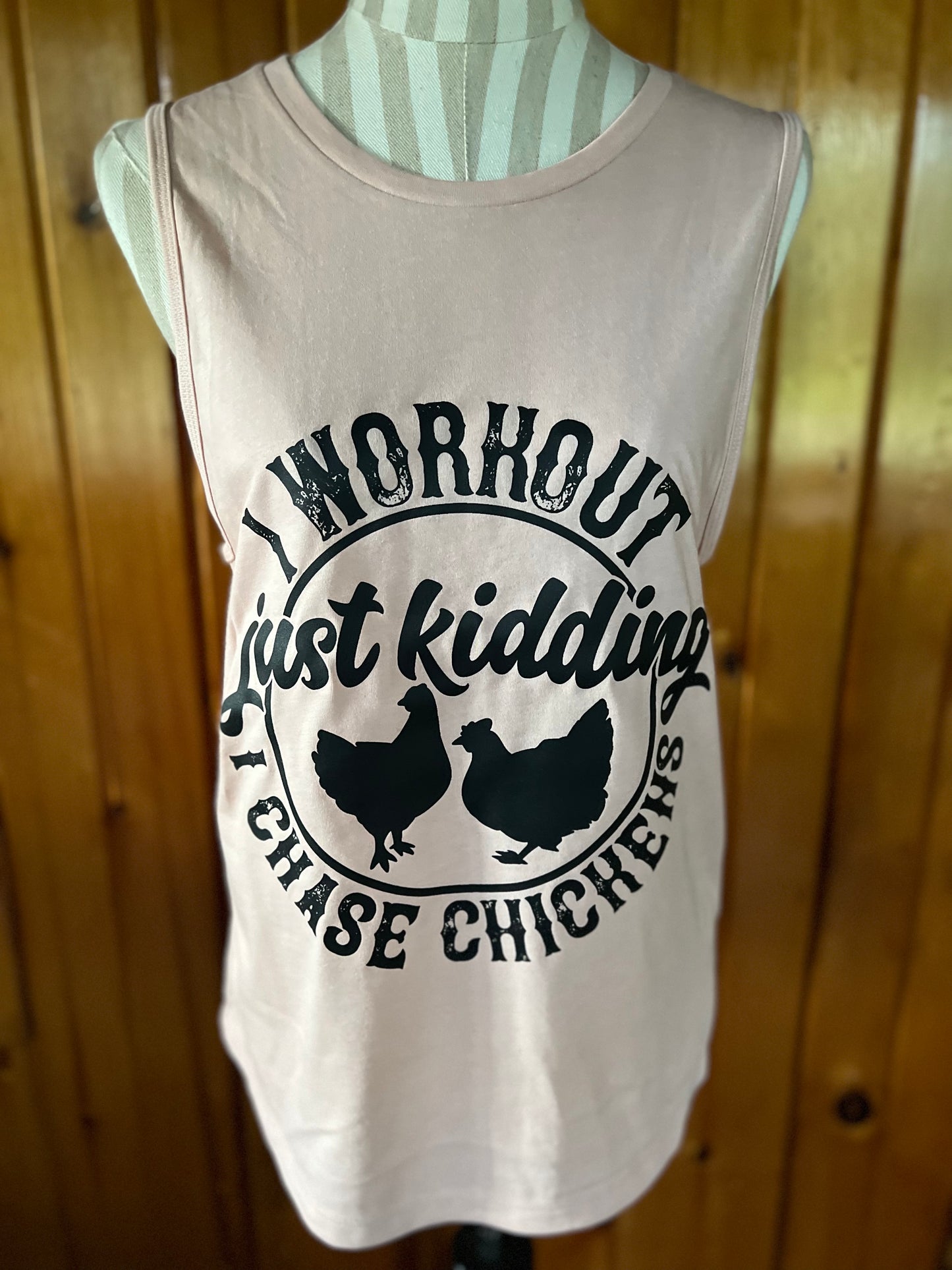 I workout I chase chickens Muscle Tank